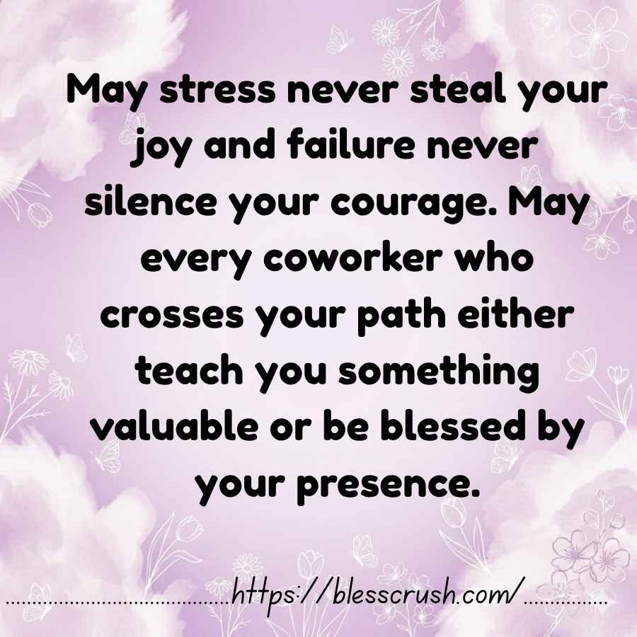 Coworker Blessings message wishing stress never steals joy and every colleague either teaches something valuable or is blessed by your presence on purple floral background