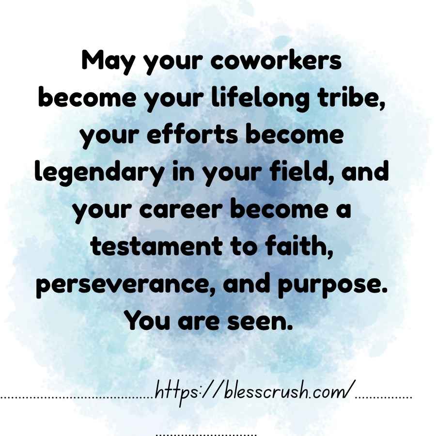 Coworker Blessings quote wishing colleagues to become a lifelong tribe with faith perseverance and purpose on blue watercolor background