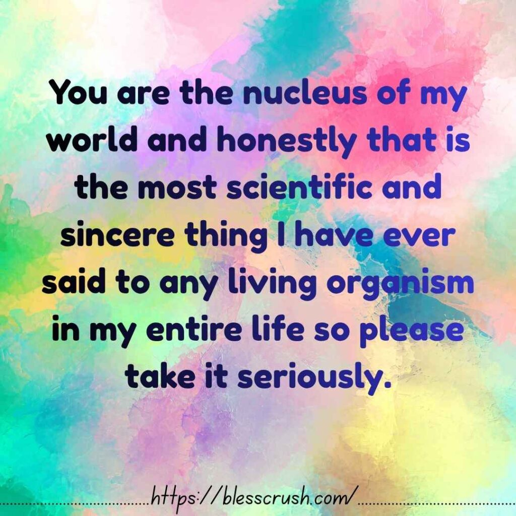 Short and sweet Nucleus Pick Up Lines quote on a starry science background with atom microscope and DNA saying you are the nucleus of my world