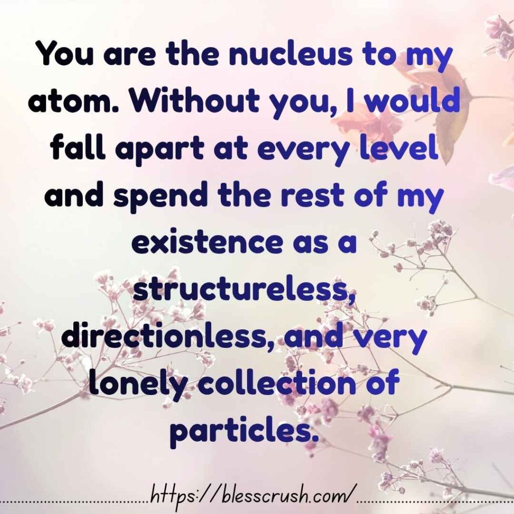 Smooth Nucleus Pick Up Lines quote on a starry science background with glowing atom and DNA saying you are the nucleus to my atom without you I would fall apart