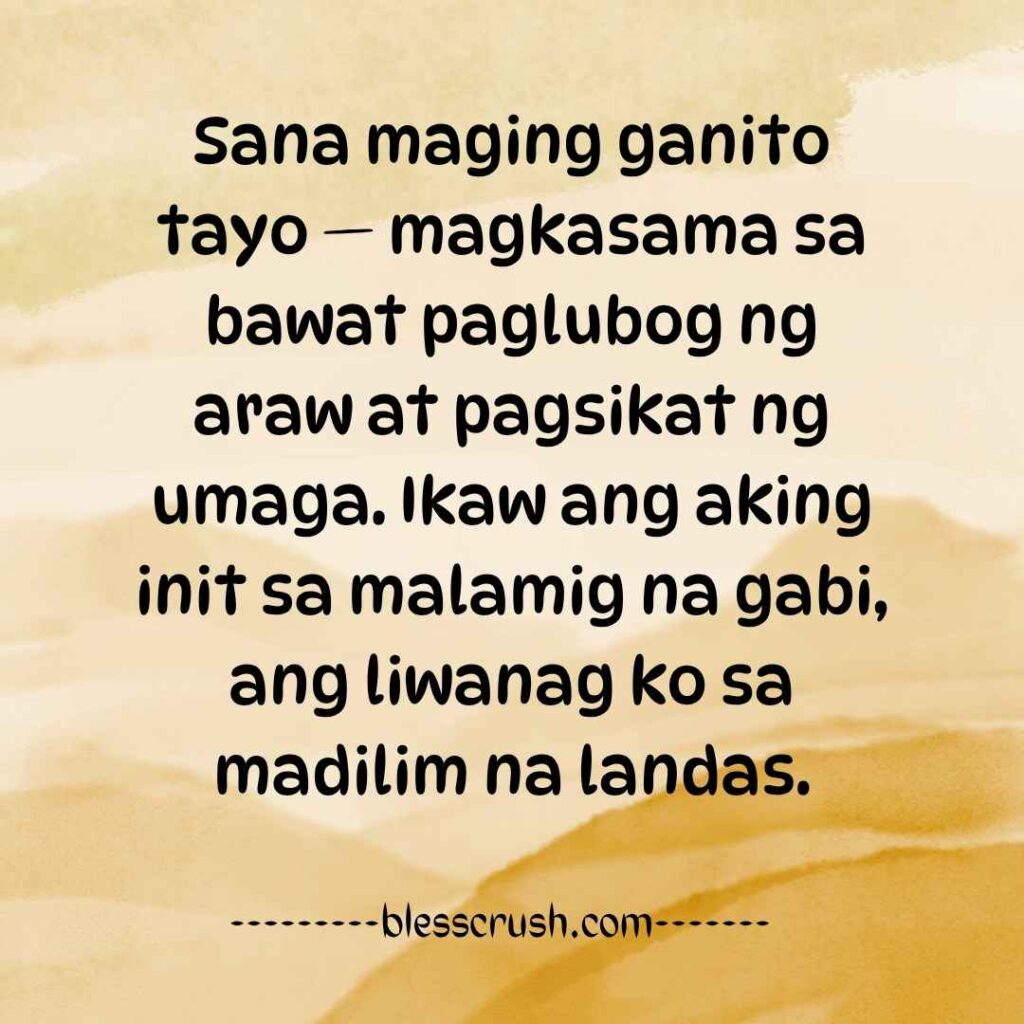 Filipino Pick Up & Rizz Lines about being together every sunrise and sunset - Sana maging ganito tayo magkasama sa bawat paglubog ng araw