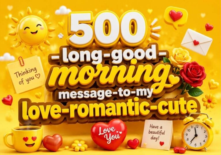 Yellow themed 3D featured image for 500 long good morning messages to my love with romantic hearts, coffee, sunrise, roses and cute love icons.
