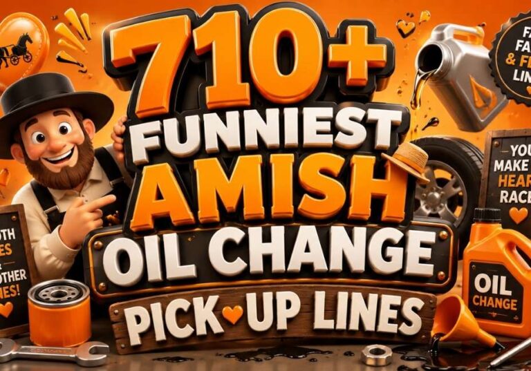 "710+ Funniest Amish Oil Change Pick-Up Lines – Orange-themed 3D typography banner featuring an Amish character, oil cans, wrench, tire, funnel, heart icons, and automotive elements in a fun and humorous 16:9 design."