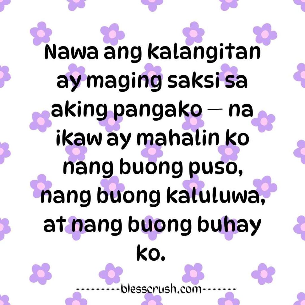 Filipino Pick Up & Rizz Lines with heaven as witness to eternal love - Nawa ang kalangitan ay maging saksi sa aking pangako