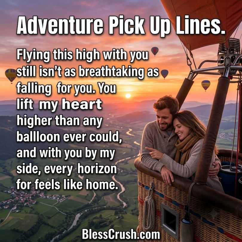 Adventure Pick Up Lines - romantic couple in hot air balloon over sunset valley
