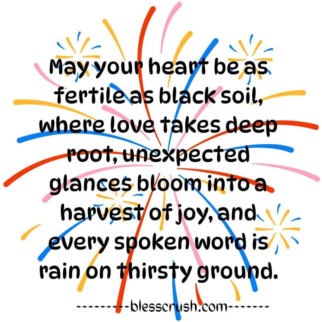Farmer Pick Up Lines quote about a heart as fertile as black soil