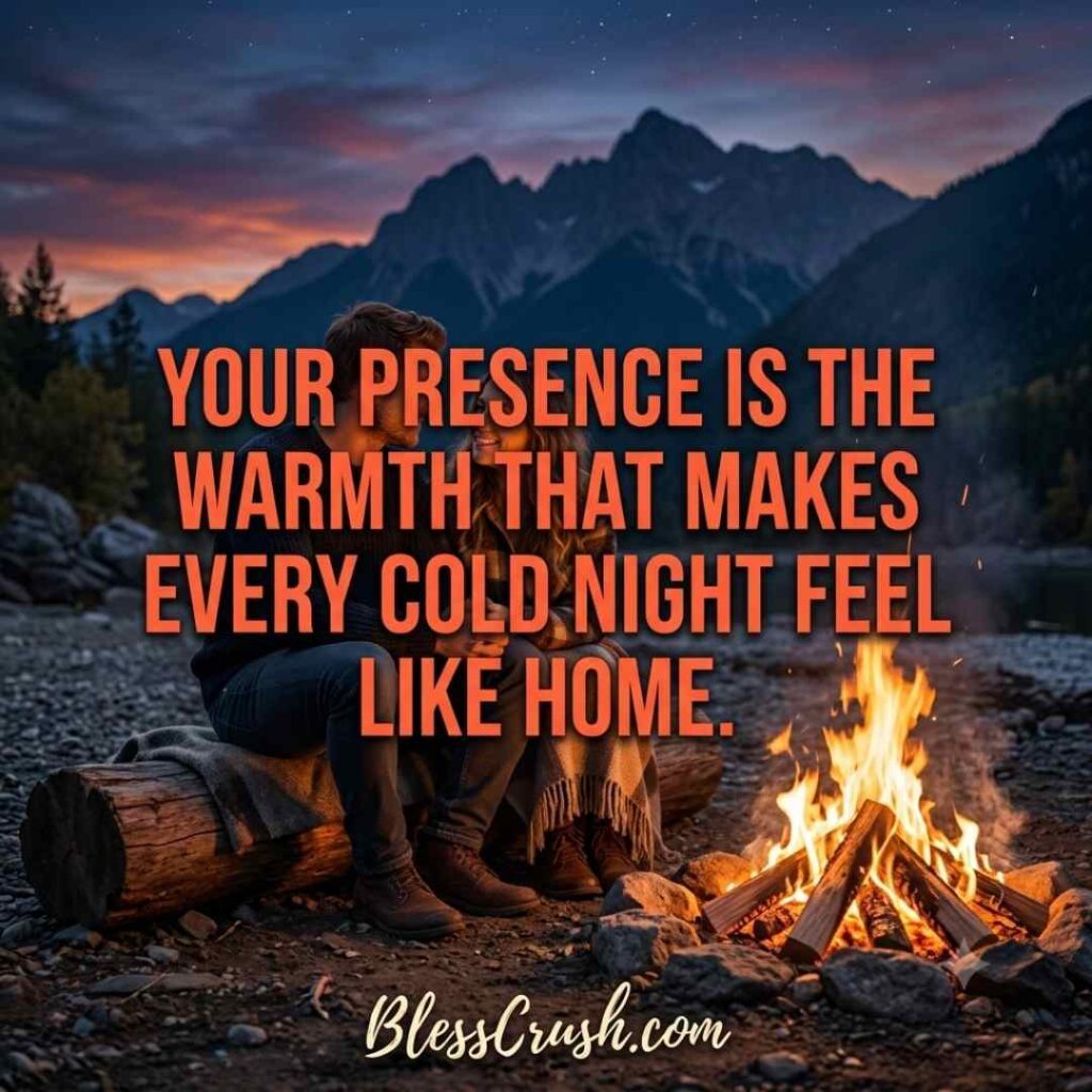Perverted Pick Up Lines romantic quote graphic — couple by a campfire in the mountains with 'your presence is the warmth' caption