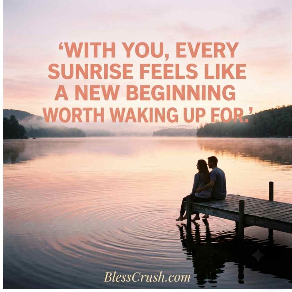 Perverted Pick Up Lines inspired romantic quote — couple sitting on a dock at sunrise with 'every sunrise feels like a new beginning' text