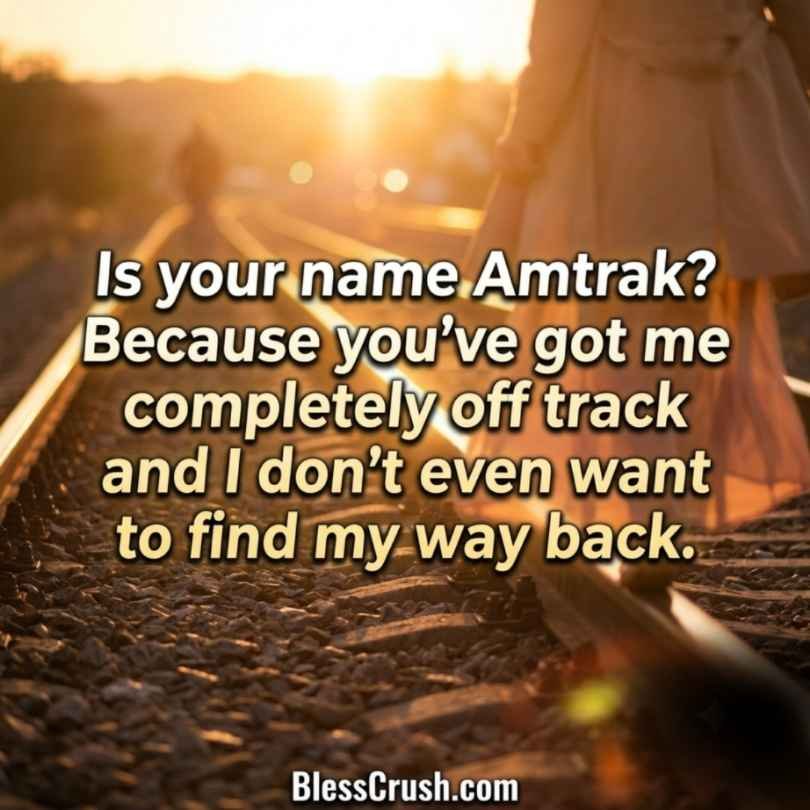 Track pick up lines Amtrak pun quote with couple walking on sunset railway tracks