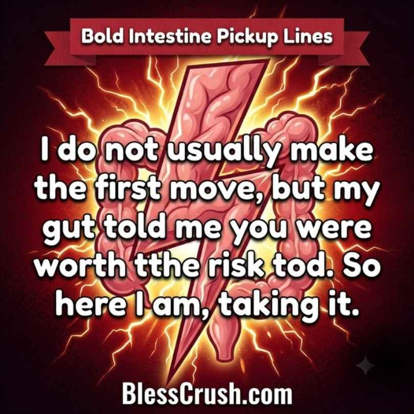 Hot intestine pickup lines - text hit different stomach reaction