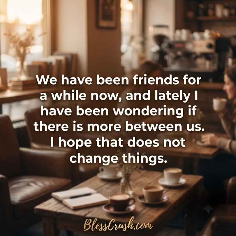 Sweet pickup lines for turning a friendship into something more over coffee
